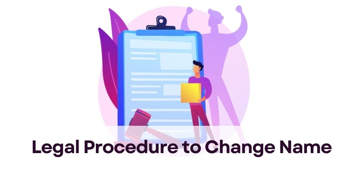 Legal Procedure to Change Name