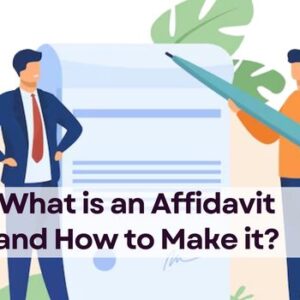 What is an Affidavit and How to Make it