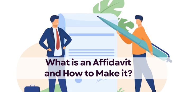 What is an Affidavit and How to Make it