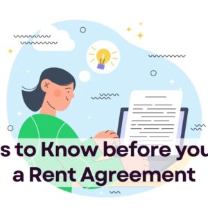 Points to Know before you Sign a Rent Agreement