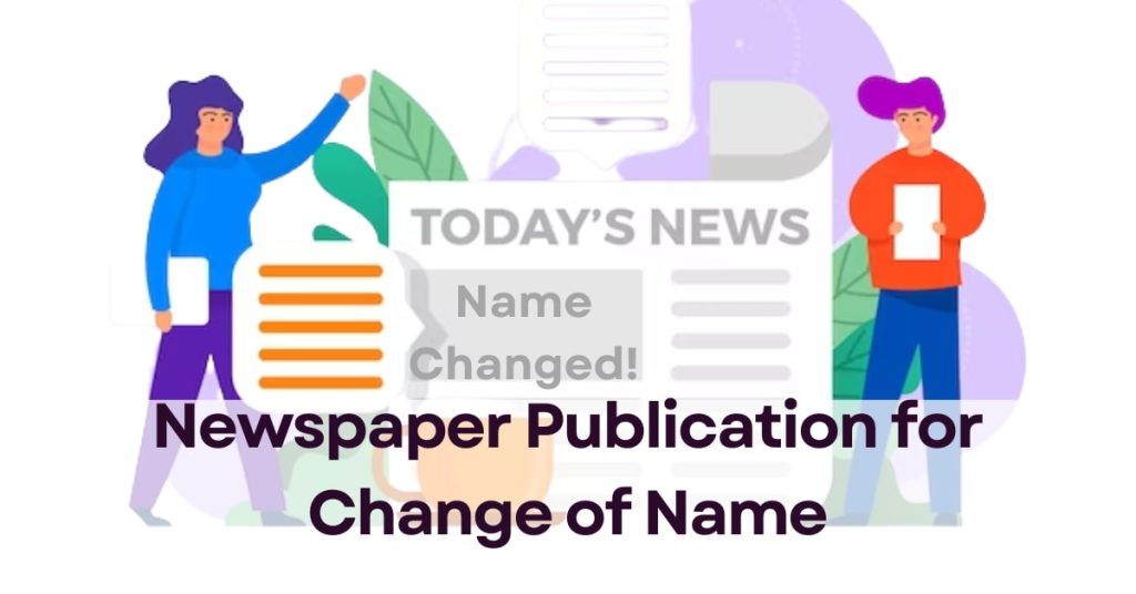 Newspaper Publication for Change of Name