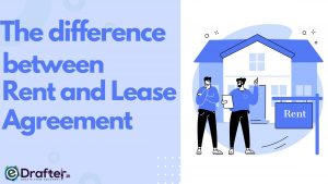 Difference between rent and lease agreement.