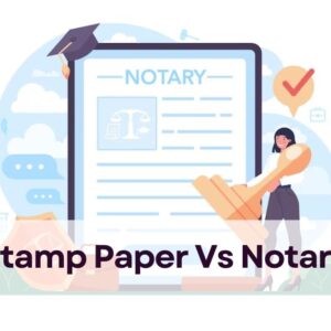 Stamp Paper Vs Notary