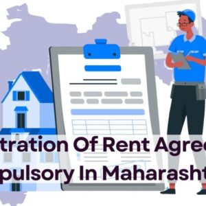 Is Registration Of Rent Agreement Compulsory In Maharashtra