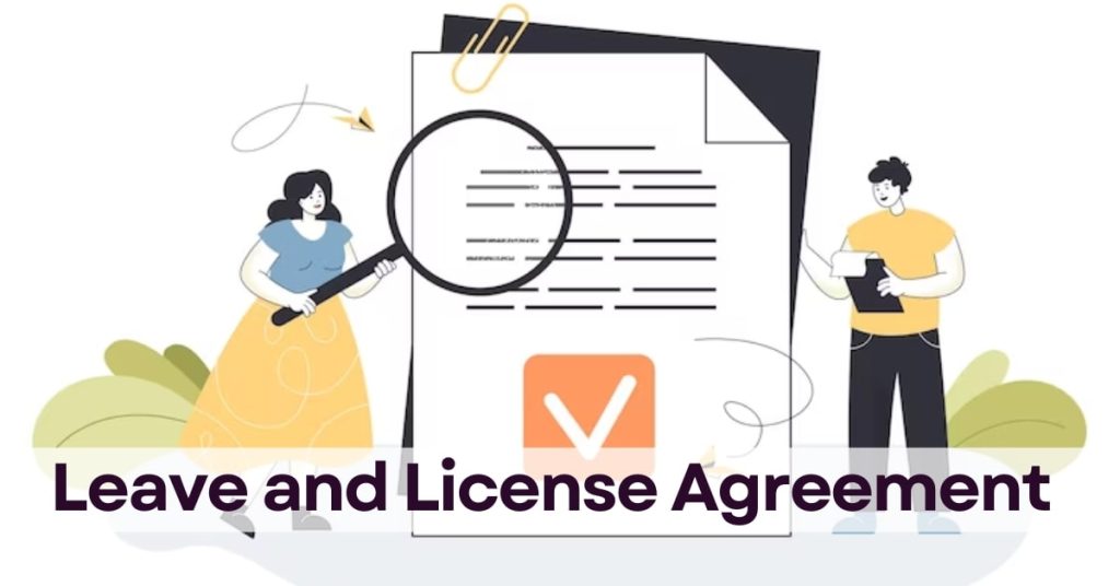 What is Leave And License Agreement