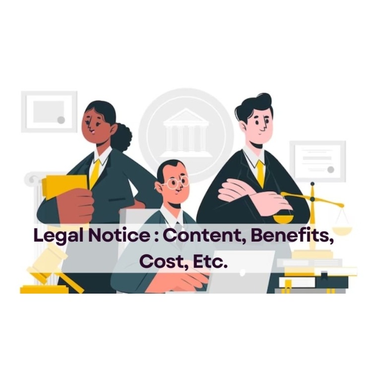What is a Legal Notice? – Content, Benefits, Cost, Etc.