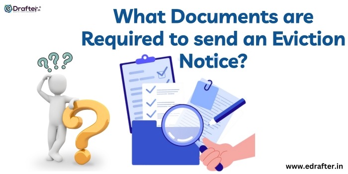 What Documents are Required to send an Eviction Notice?