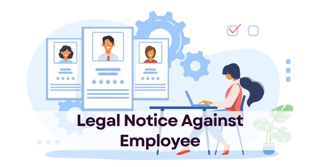 Legal Notice Against Employee