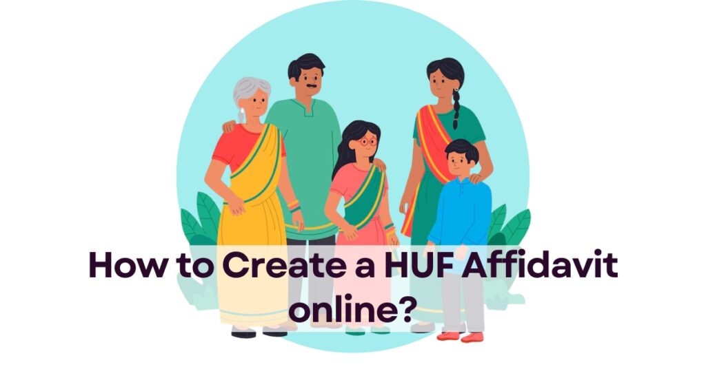 Create a huf affidavit online
