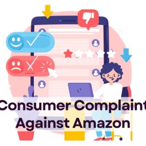 Consumer Complaint Against Amazon