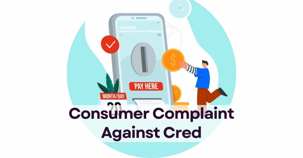 Can I File a Consumer Complaint Against CRED?