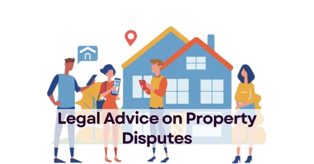 Can I Get Online Legal Advice for Property Disputes