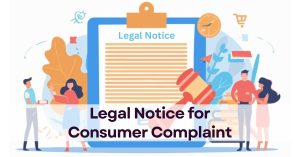 Legal Notice For Consumer Complaint