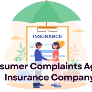 Consumer Complaints against Insurance Company