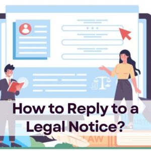 How to Reply to a Legal Notice?