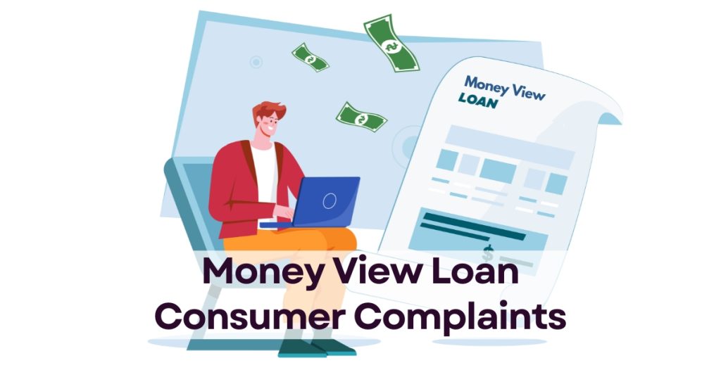 Money View Loan Consumer Complaints