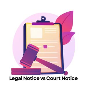 Legal-Notice-vs-Court-Notice-