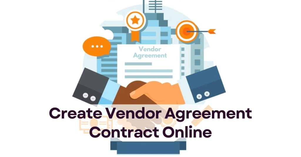 Create Vendor Agreement Contract Online