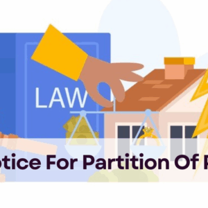 Legal Notice For Partition Of Property