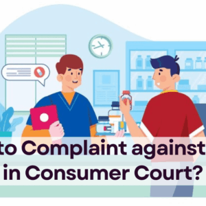 How to complaint against bank in consumer court?
