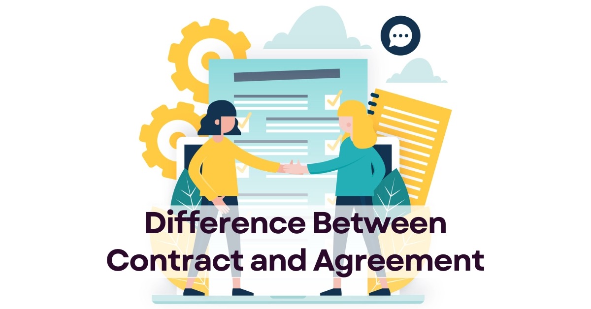 What is the Difference Between Contract and Agreement? - eDrafter