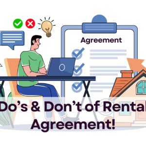 Do’s & Don’t of Rental Agreement!