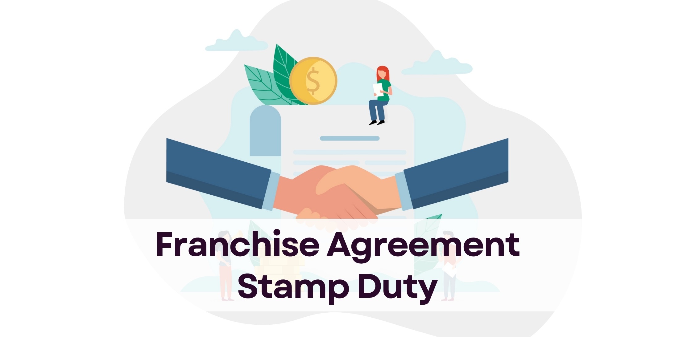 Franchise Agreement Stamp Duty