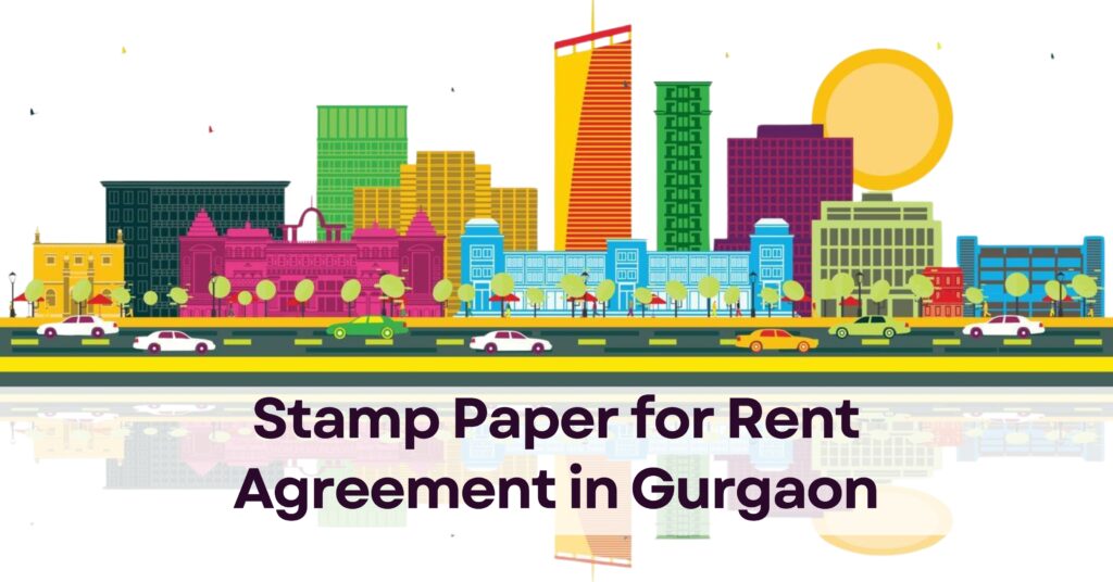 Stamp Paper for Rent Agreement in Gurgaon